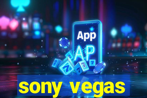 sony vegas